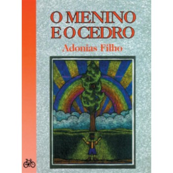 O Menino E O Cedro