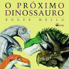 O Próximo Dinossauro