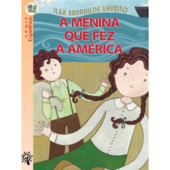 A Menina Que Fez A América