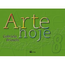 Arte Hoje - 8º Ano