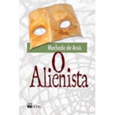 O Alienista