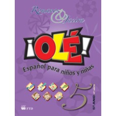 Olé - Español Para Niños Y Niñas - 5º Ano / 4ª Série