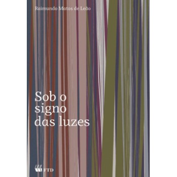 Sob O Signo Das Luzes