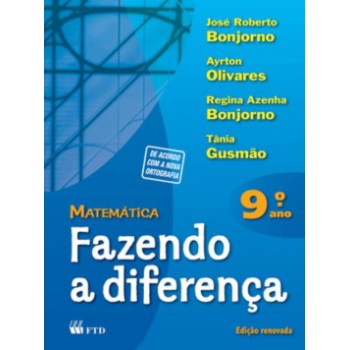 Matemática - Fazendo A Diferença - 9º Ano