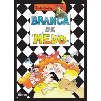 Branca De Medo