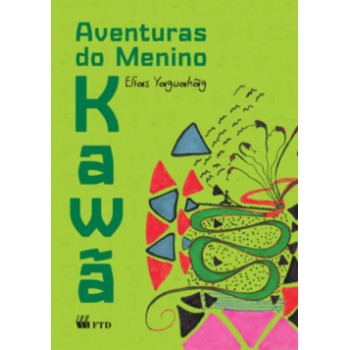 Aventuras Do Menino Kawã