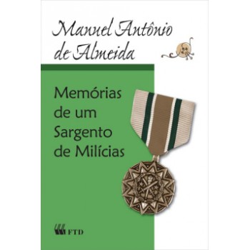 Memórias De Um Sargento De Milícias