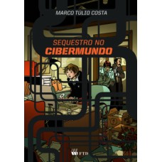 Sequestro No Cibermundo