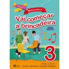 Vai Começar A Brincadeira - Matemática