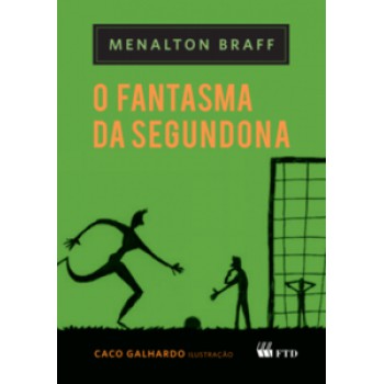 O Fantasma Da Segundona