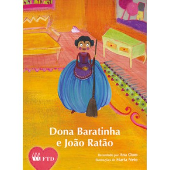 Dona Baratinha E João Ratão