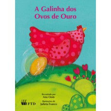 A Galinha Dos Ovos De Ouro