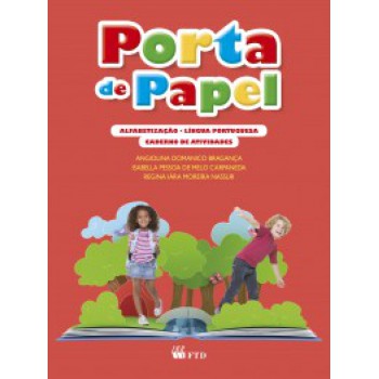 Porta De Papel - Língua Portuguesa - Alfabetização: Caderno De Atividades