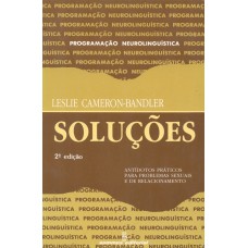 Soluções: Antídotos Práticos Para Problemas Sexuais E De Relacionamento 