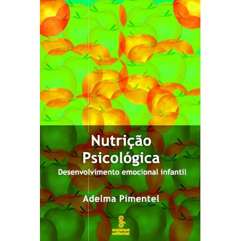 Nutrição Psicológica: Desenvolvimento Emocional Infantil