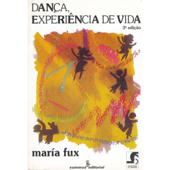 Dança, Experiência De Vida