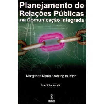 Planejamento De Relações Públicas Na Comunicação Integrada