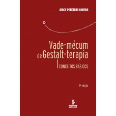 Vade-mécum De Gestalt-terapia: Conceitos Básicos