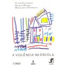 A Violência Na Escola