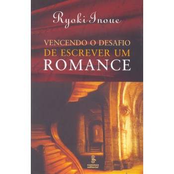 Vencendo O Desafio De Escrever Um Romance