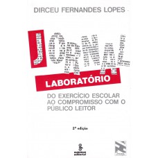 Jornal-laboratório: Do Exercício Escolar Ao Compromisso Com O Público leitor