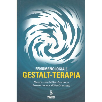 Fenomenologia E Gestalt-terapia