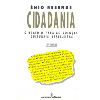 Cidadania: O Remédio Para As Doenças Culturais Brasileiras 