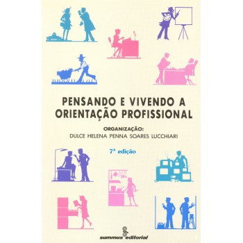 Pensando E Vivendo A Orientação Profissional