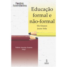 Educação Formal E Não-formal: Pontos E Contrapontos