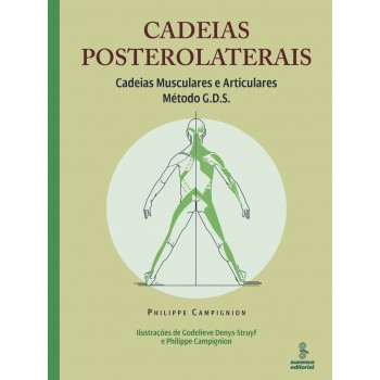 Cadeias Posterolaterais: Cadeias Musculares E Articulares : Método G.d.s. 