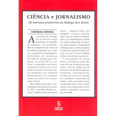 Ciência E Jornalismo: Da Herança Positivista Ao Diálogo Dos Afetos