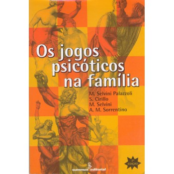 Os Jogos Psicóticos Na Família