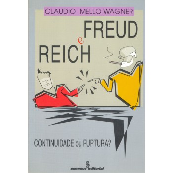 Freud E Reich: Continuidade Ou Ruptura?