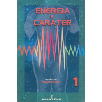 Energia E Caráter, 1