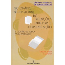 Dicionario Profissional De Relações Públicas E Comunicação: E Glossário De Termos Anglo-americanos