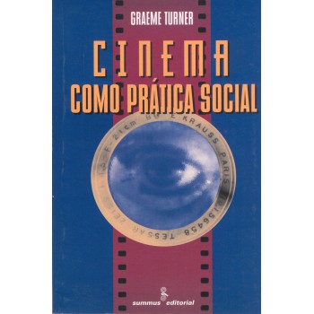 Cinema Como Prática Social