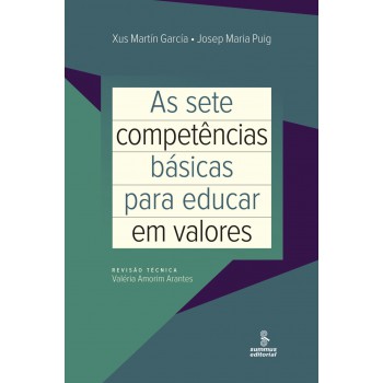 As Sete Competências Básicas Para Educar Em Valores