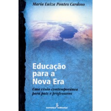 Educação Para A Nova Era: A Transcendência Na Educação Escolar