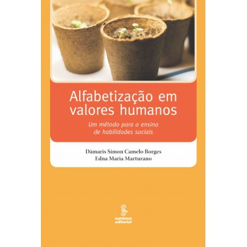 Alfabetização Em Valores Humanos: Um Método Para O Ensino De Habilidades Sociais