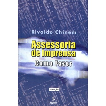 Assessoria De Imprensa: Como Fazer