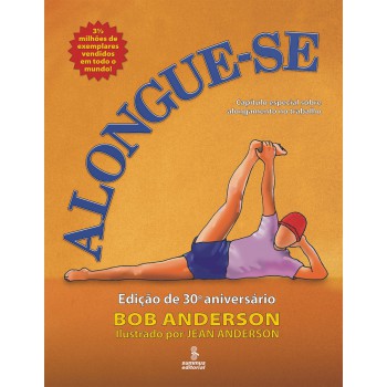 Alongue-se: Edição De 30º Aniversário