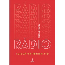 Rádio: Teoria E Prática