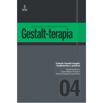 Modalidades De Intervenção Clínica Em Gestalt-terapia