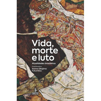 Vida, Morte E Luto: Atualidades Brasileiras