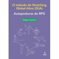 Autoposturas Da Rpg: O Método Do Stretching Global Ativo (sga)