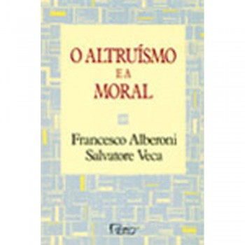 Altruismo E A Moral, O