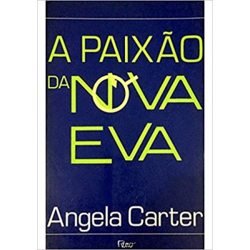 A paixão da nova eva