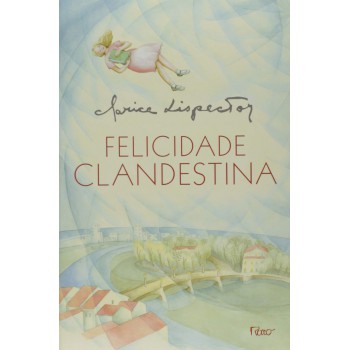 Felicidade Clandestina