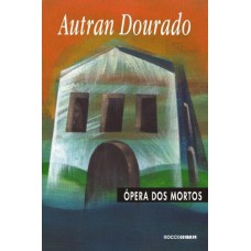 ópera Dos Mortos