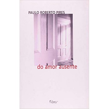 Do amor ausente